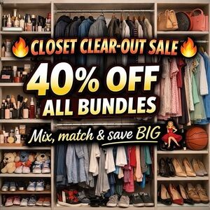 Closet Clear-Out Sale - 40% Off All Bundles - Bundle & Send 40% Offer